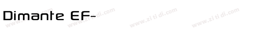 Dimante EF字体转换